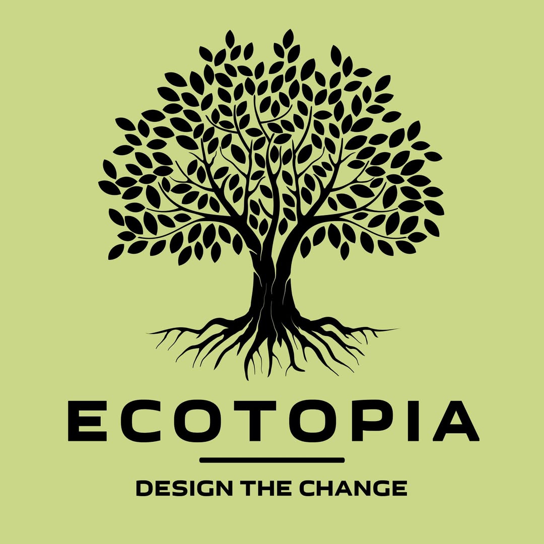 Ecotopia — Design the change